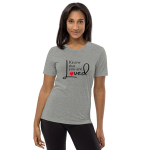 Know that you are loved - Short sleeve t-shirt