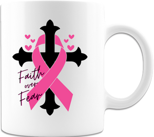 Breast Cancer - Faith over Fear - White Ceramic 11 oz. Coffee mug