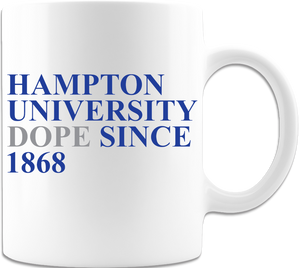 Hampton Dope Since - Coffee Mug - White