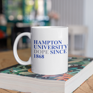 Hampton Dope Since - Coffee Mug - White